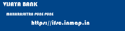 VIJAYA BANK  MAHARASHTRA PUNE PUNE   ifsc code